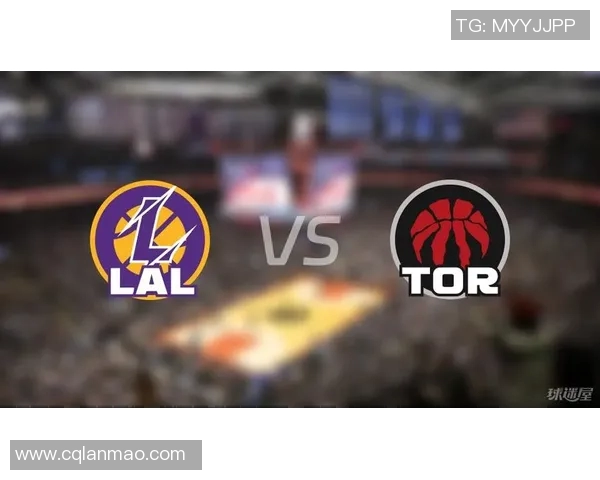 湖人对猛龙精彩对决直播地址分享及观看指南